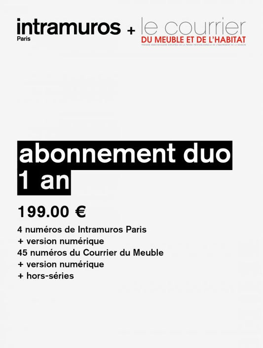 Abonnement duo Intramuros Paris + Le Courrier du Meuble